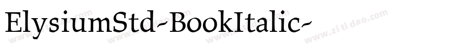 ElysiumStd-BookItalic字体转换