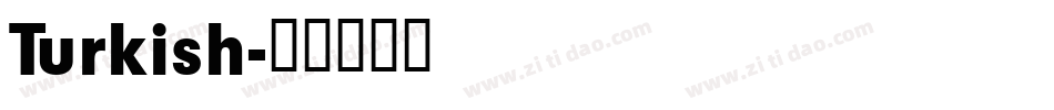 Turkish字体转换