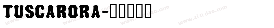Tuscarora字体转换
