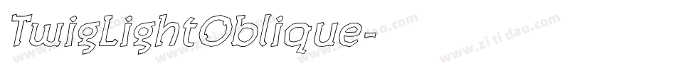TwigLightOblique字体转换