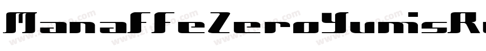 ManaffeZeroYunisRegular-Wd89字体转换