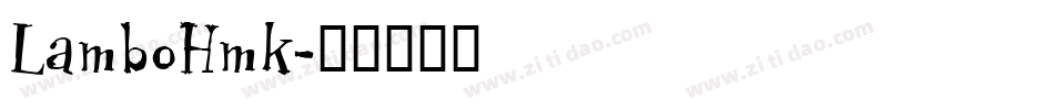 LamboHmk字体转换