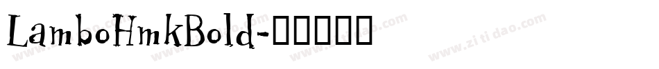 LamboHmkBold字体转换