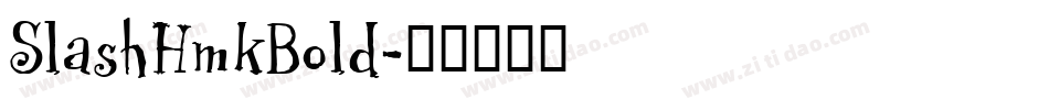 SlashHmkBold字体转换