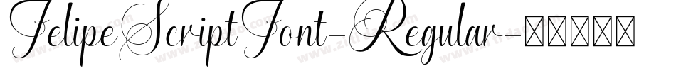 FelipeScriptFont-Regular字体转换