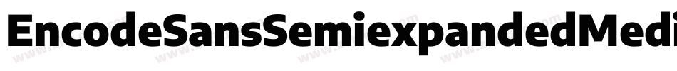 EncodeSansSemiexpandedMedium-EKAe字体转换