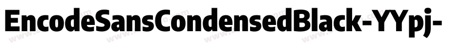 EncodeSansCondensedBlack-YYpj字体转换