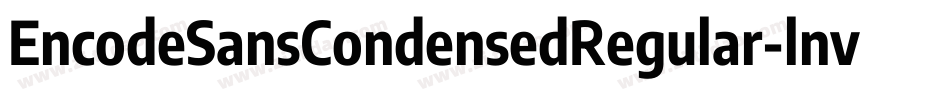 EncodeSansCondensedRegular-lnvy字体转换