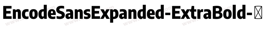 EncodeSansExpanded-ExtraBold字体转换
