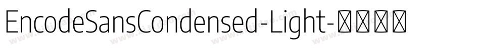 EncodeSansCondensed-Light字体转换