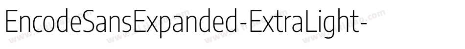 EncodeSansExpanded-ExtraLight字体转换