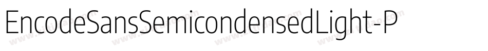 EncodeSansSemicondensedLight-PpBr字体转换