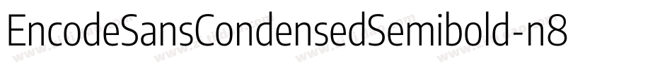 EncodeSansCondensedSemibold-n87P字体转换