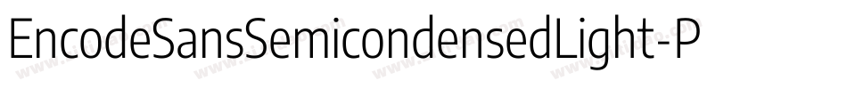 EncodeSansSemicondensedLight-PpBr字体转换