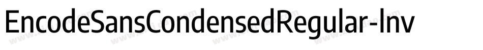 EncodeSansCondensedRegular-lnvy字体转换