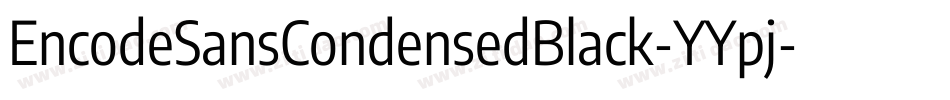 EncodeSansCondensedBlack-YYpj字体转换