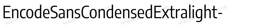 EncodeSansCondensedExtralight-K4Lo字体转换