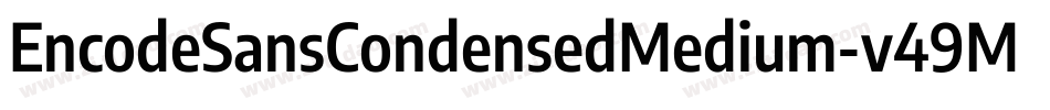 EncodeSansCondensedMedium-v49M字体转换