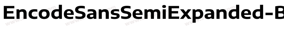EncodeSansSemiExpanded-Bold字体转换