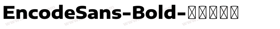 EncodeSans-Bold字体转换