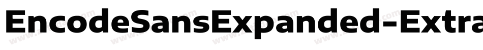EncodeSansExpanded-ExtraLight字体转换