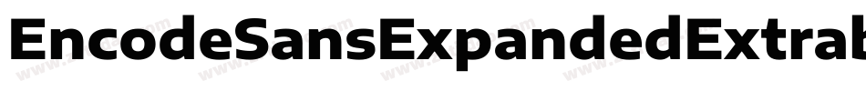 EncodeSansExpandedExtrabold-8EG0字体转换