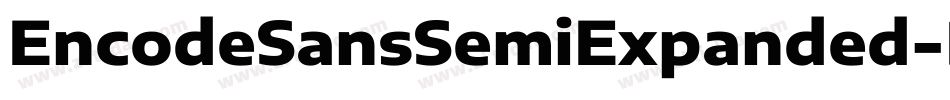 EncodeSansSemiExpanded-Bold字体转换