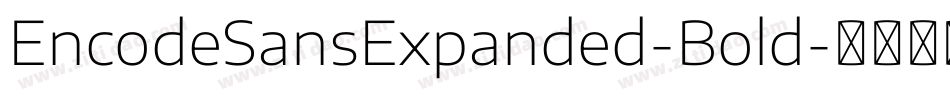 EncodeSansExpanded-Bold字体转换