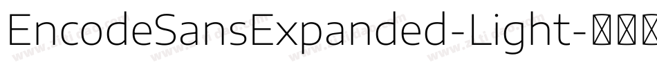 EncodeSansExpanded-Light字体转换