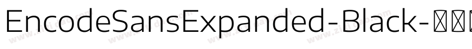 EncodeSansExpanded-Black字体转换