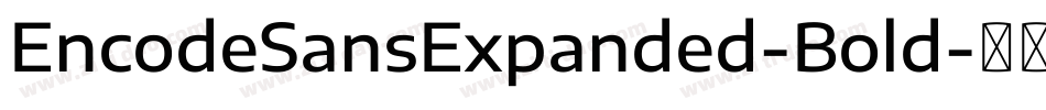 EncodeSansExpanded-Bold字体转换