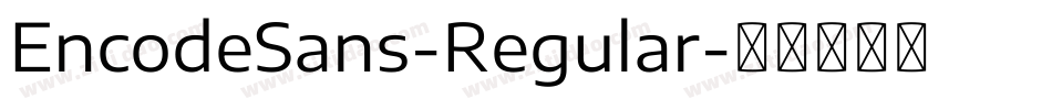 EncodeSans-Regular字体转换