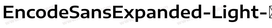 EncodeSansExpanded-Light字体转换