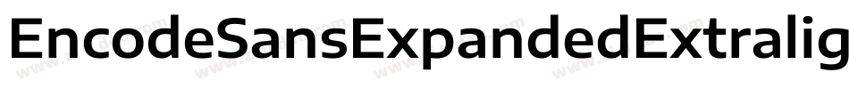 EncodeSansExpandedExtralight-YYpo字体转换