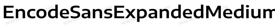 EncodeSansExpandedMedium-ManY字体转换