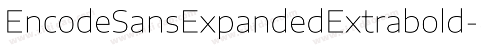 EncodeSansExpandedExtrabold-8EG0字体转换