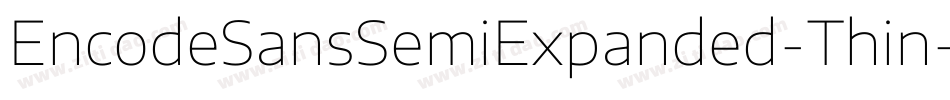 EncodeSansSemiExpanded-Thin字体转换
