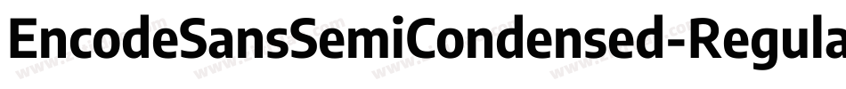EncodeSansSemiCondensed-Regular字体转换