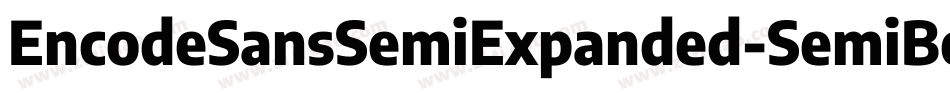 EncodeSansSemiExpanded-SemiBold字体转换