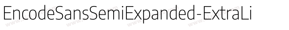 EncodeSansSemiExpanded-ExtraLight字体转换