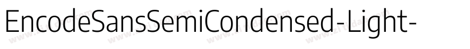 EncodeSansSemiCondensed-Light字体转换