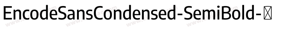 EncodeSansCondensed-SemiBold字体转换