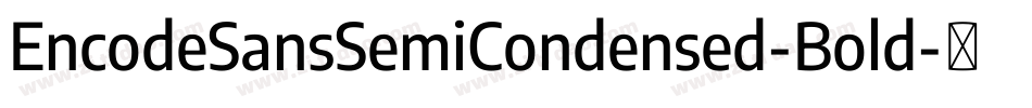 EncodeSansSemiCondensed-Bold字体转换