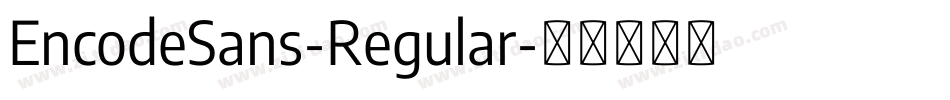 EncodeSans-Regular字体转换
