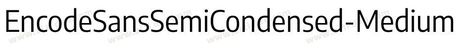 EncodeSansSemiCondensed-Medium字体转换