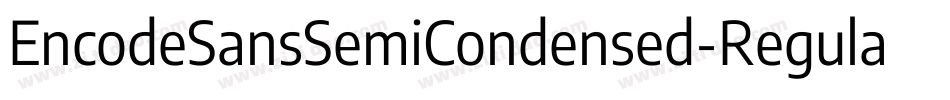 EncodeSansSemiCondensed-Regular字体转换
