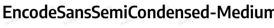EncodeSansSemiCondensed-Medium字体转换