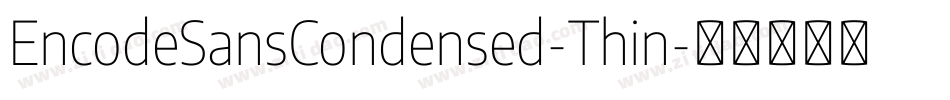 EncodeSansCondensed-Thin字体转换