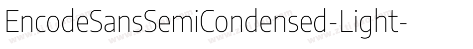 EncodeSansSemiCondensed-Light字体转换