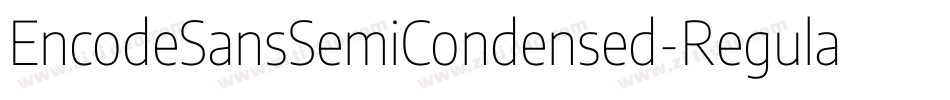 EncodeSansSemiCondensed-Regular字体转换